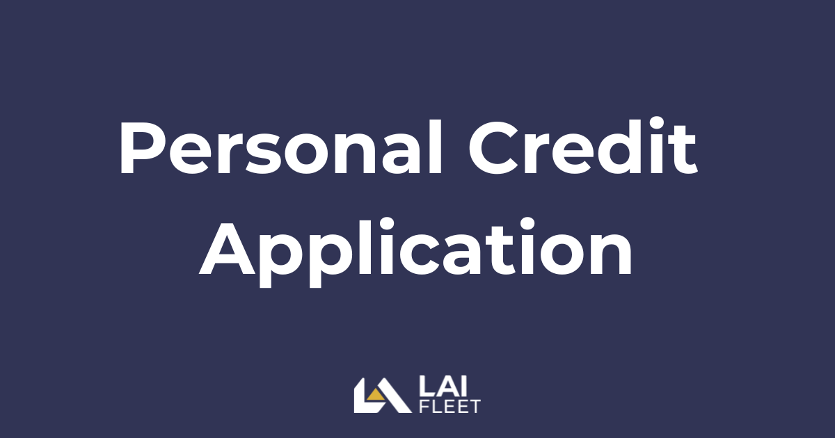 Personal Credit Application - The Woodlands | LAI Fleet